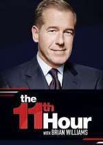 Watch The 11th Hour with Brian Williams Vodly