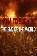 Watch How To Survive the End of the World Vodly