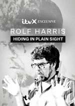 Watch Rolf Harris: Hiding in Plain Sight Vodly