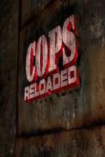 Watch Cops Reloaded Vodly