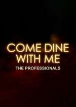 Watch Come Dine with Me: The Professionals Vodly