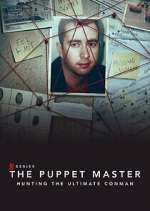 Watch The Puppet Master: Hunting the Ultimate Conman Vodly