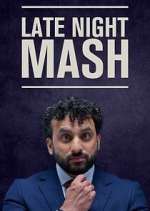 Watch Late Night Mash Vodly