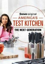 Watch America's Test Kitchen: The Next Generation Vodly