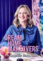Watch Dream Home Makeovers with Sophie Robinson Vodly