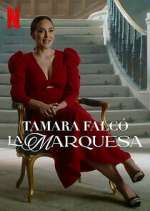 Watch Tamara Falcó: La Marquesa Vodly