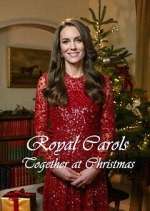 Watch Royal Carols: Together at Christmas Vodly