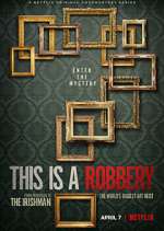 Watch This is a Robbery: The World's Biggest Art Heist Vodly
