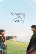 Watch Scripting Your Destiny Vodly
