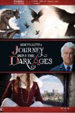 Watch Journey Into the Dark Ages Vodly