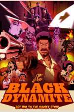 Watch Black Dynamite The Animated Series Vodly