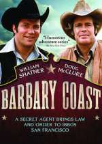 Watch Barbary Coast Vodly