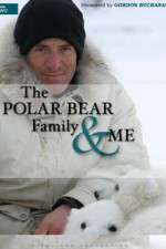 Watch The Polar Bear Family & Me Vodly