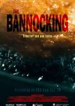 Watch The Bannocking Vodly