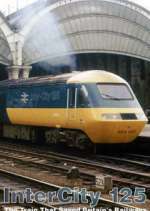 Watch Intercity 125: The Train That Saved Britain's Railways Vodly