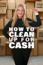 How to Clean Up for Cash vodly