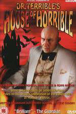 Watch Dr Terribles House of Horrible Vodly