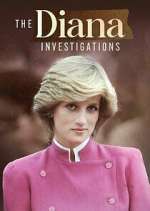 Watch The Diana Investigations Vodly