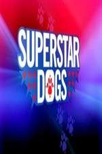 Watch Superstar Dogs Vodly