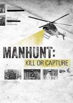 Watch Manhunt: Kill or Capture Vodly