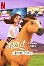 Watch Spirit Riding Free: Pony Tales Vodly