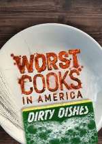 Watch Worst Cooks in America: Dirty Dishes Vodly