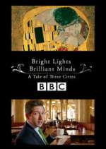Watch Bright Lights, Brilliant Minds: A Tale of Three Cities Vodly