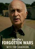 Watch Britain's Forgotten Wars with Tony Robinson Vodly