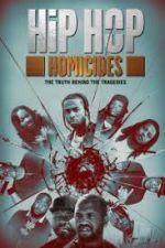 Watch Hip Hop Homicides Vodly