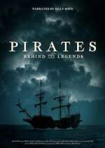 Watch Pirates: Behind the Legends Vodly