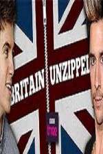 Watch Britain Unzipped Vodly