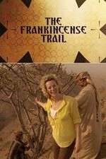 Watch The Frankincense Trail Vodly