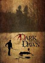 Watch Dark Before Dawn Vodly