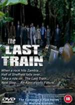 Watch The Last Train Vodly