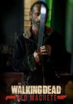 Watch The Walking Dead: Red Machete Vodly