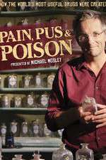 Watch Pain Pus & Poison The Search for Modern Medicines Vodly