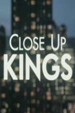 Watch Close Up Kings Vodly