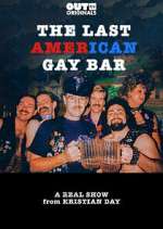 Watch The Last American Gay Bar Vodly