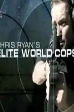 Watch Chris Ryan's Elite World Cops Vodly