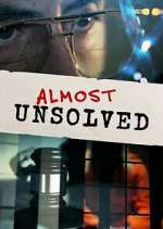 Watch Almost Unsolved Vodly