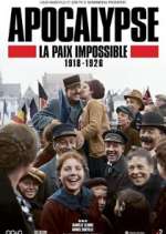 Watch Apocalypse: La paix impossible (1918-1926) Vodly