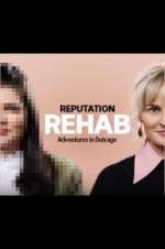 Watch Reputation Rehab Vodly