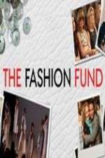 Watch The Fashion Fund Vodly
