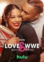 Watch Love & WWE: Bianca & Montez Vodly