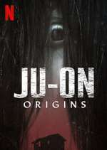 Watch JU-ON: Origins Vodly