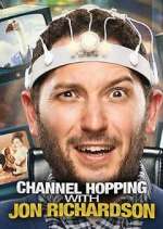 Watch Channel Hopping with Jon Richardson Vodly