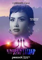 Watch Unidentified with Demi Lovato Vodly