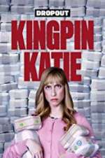 Watch Kingpin Katie Vodly