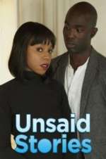 Watch Unsaid Stories Vodly