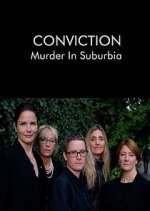 Watch Conviction: Murder in Suburbia Vodly